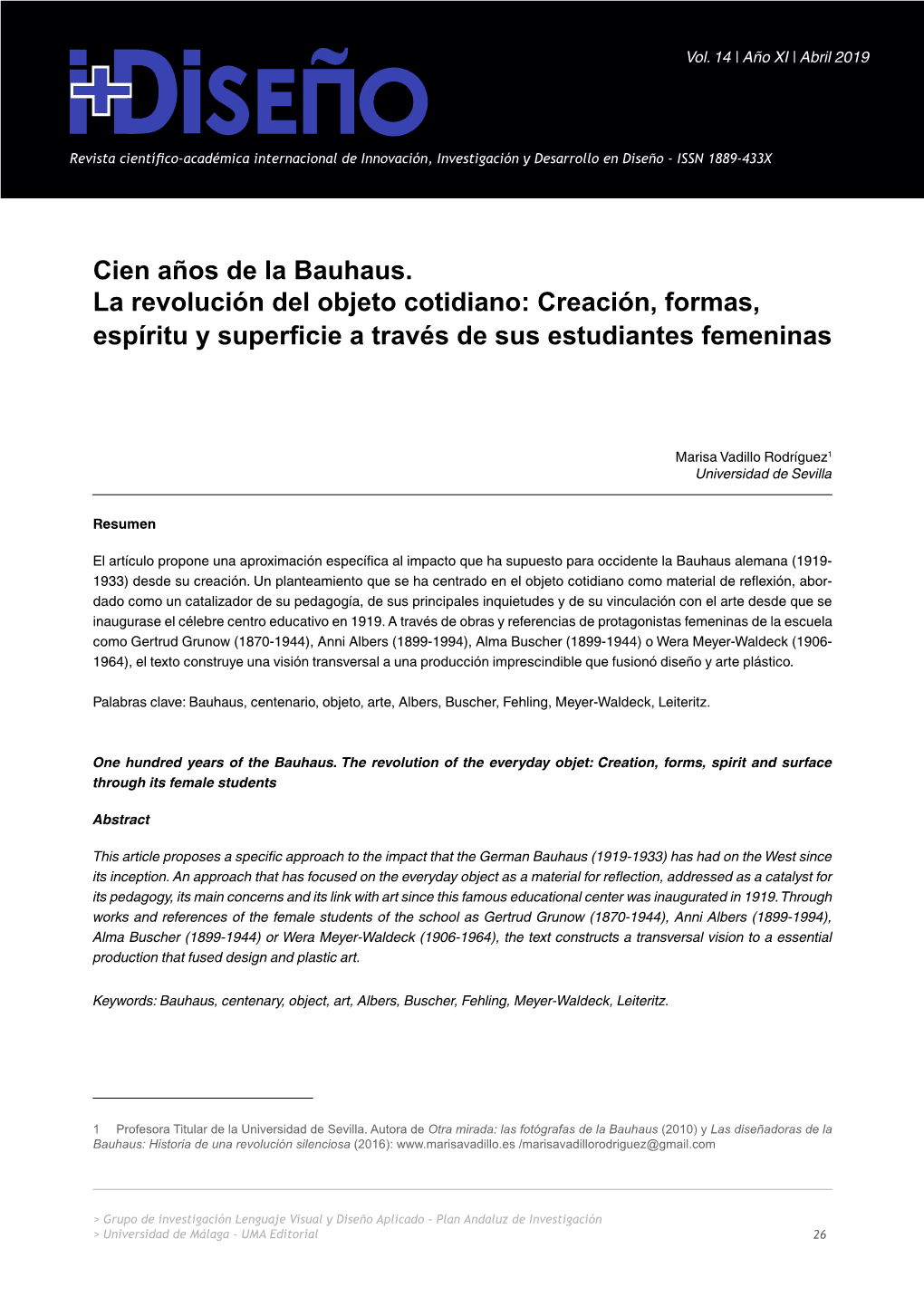 Cien Años De La Bauhaus. La Revolución Del Objeto Cotidiano: Creación, Formas, Espíritu Y Superficie a Través De Sus Estudiantes Femeninas