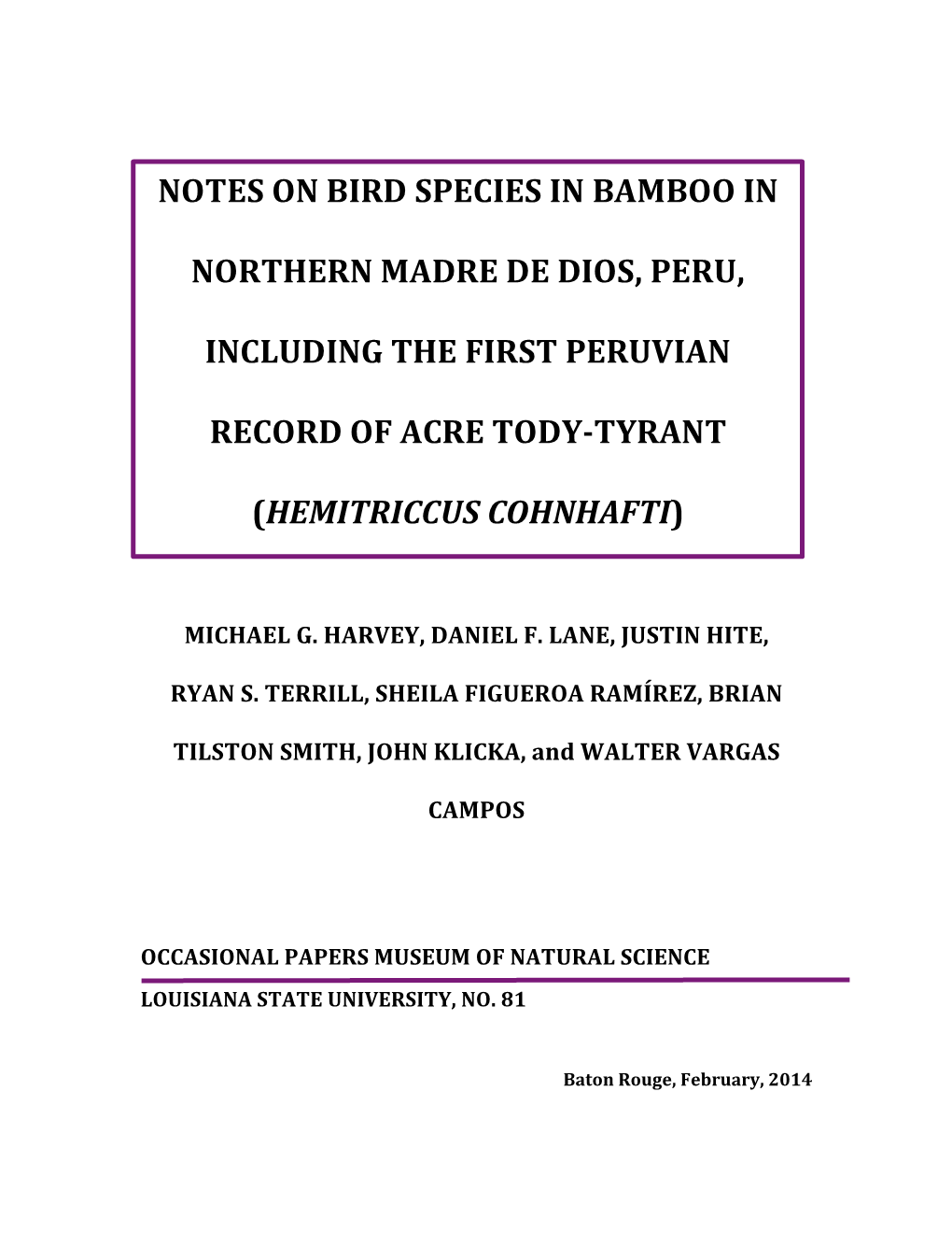 Notes on Bird Species in Bamboo in Northern Madre De Dios, Peru