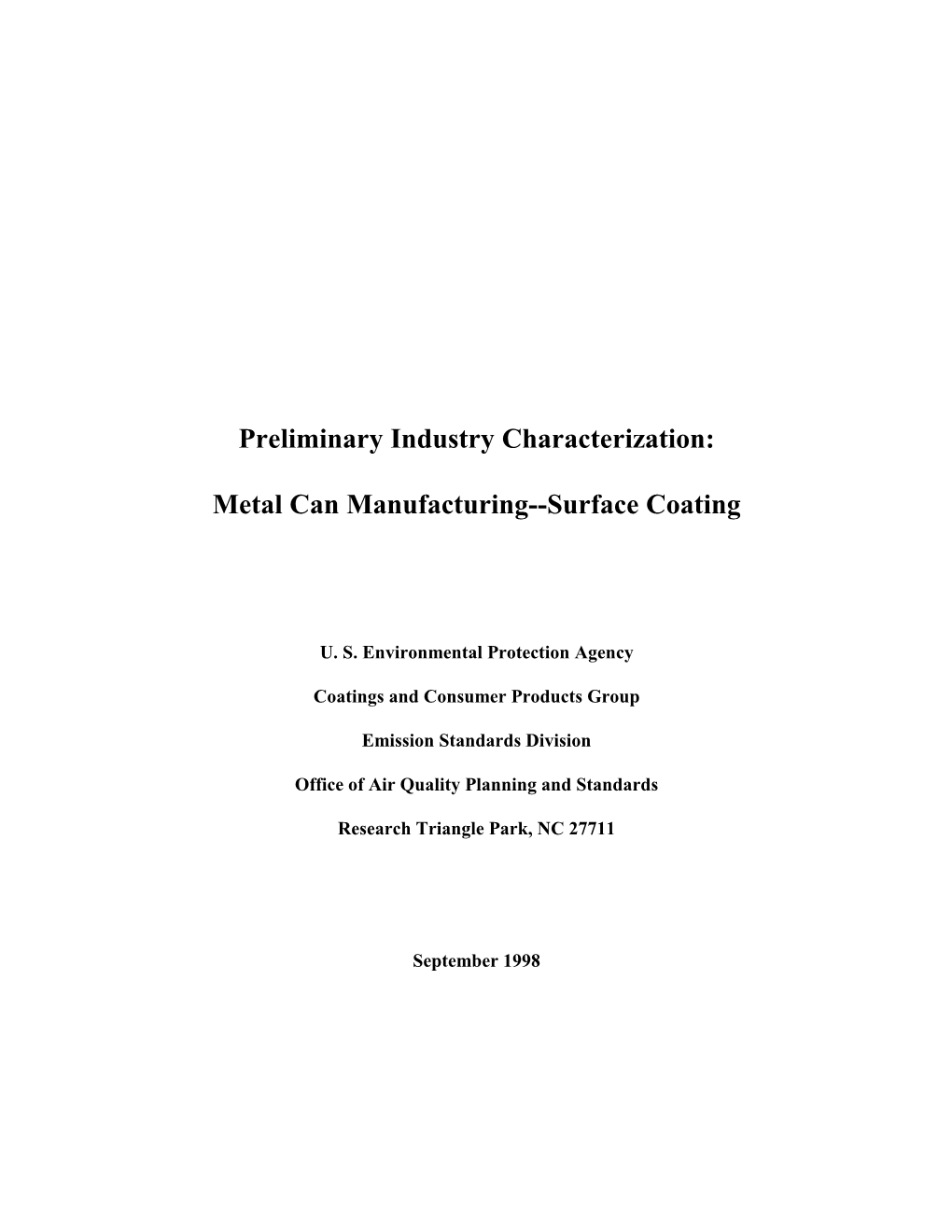 Preliminary Industry Characterization: Metal Can Manufacturing--Surface Coating