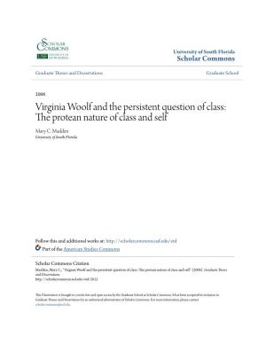 Virginia Woolf and the Persistent Question of Class: the Protean Nature of Class and Self Mary C