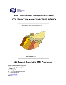 RCDF PROJECTS in MANAFWA DISTRICT, UGANDA UCC Support