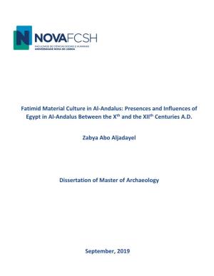 Fatimid Material Culture in Al-Andalus: Presences and Influences of Egypt in Al-Andalus Between the Xth and the Xiith Centuries A.D