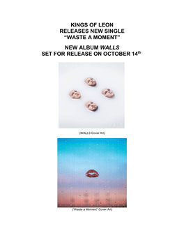 Kings of Leon Releases New Single “Waste a Moment” New