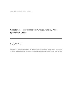 Chapter 3: Transformations Groups, Orbits, and Spaces of Orbits