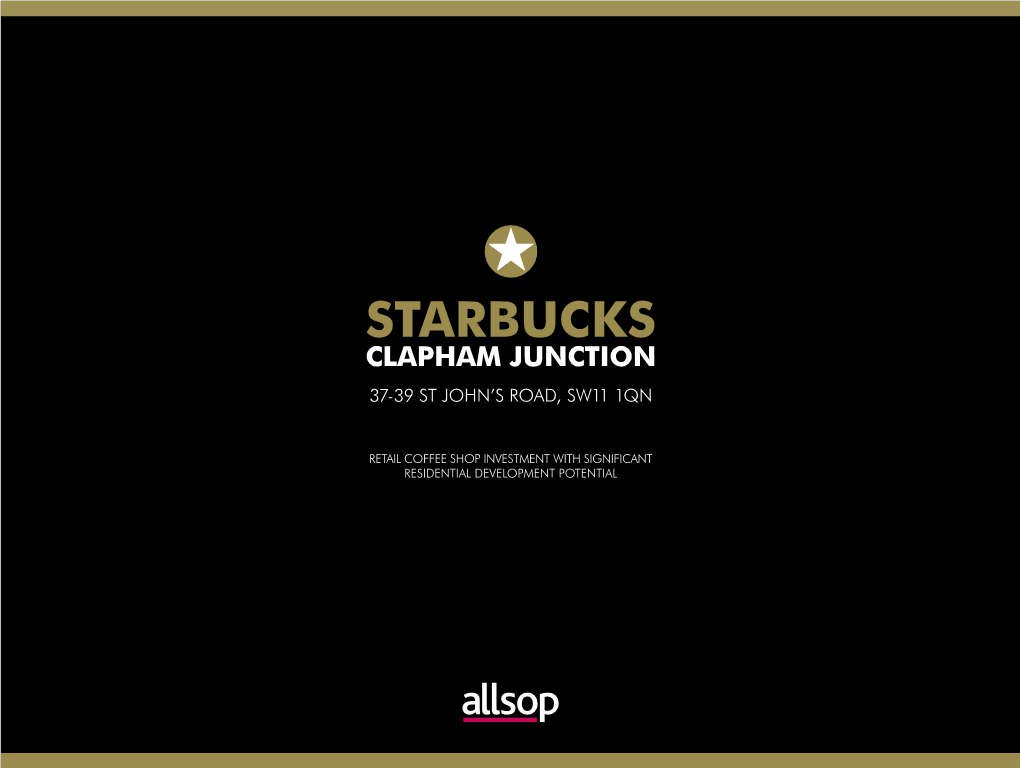 Starbucks Clapham Junction 37-39 St John’S Road, S W11 1Q N