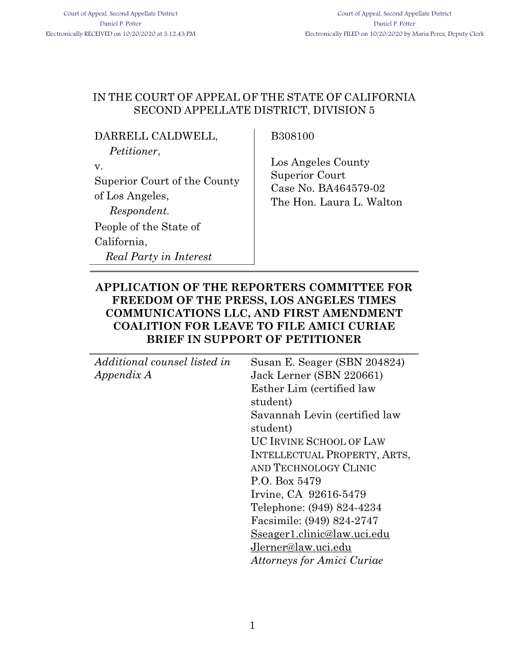 1 in the COURT of APPEAL of the STATE of CALIFORNIA SECOND APPELLATE DISTRICT, DIVISION 5 DARRELL CALDWELL, Petitioner, V. Supe
