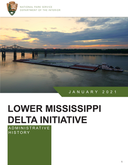 Lower Mississippi Delta Initiative Administrative History