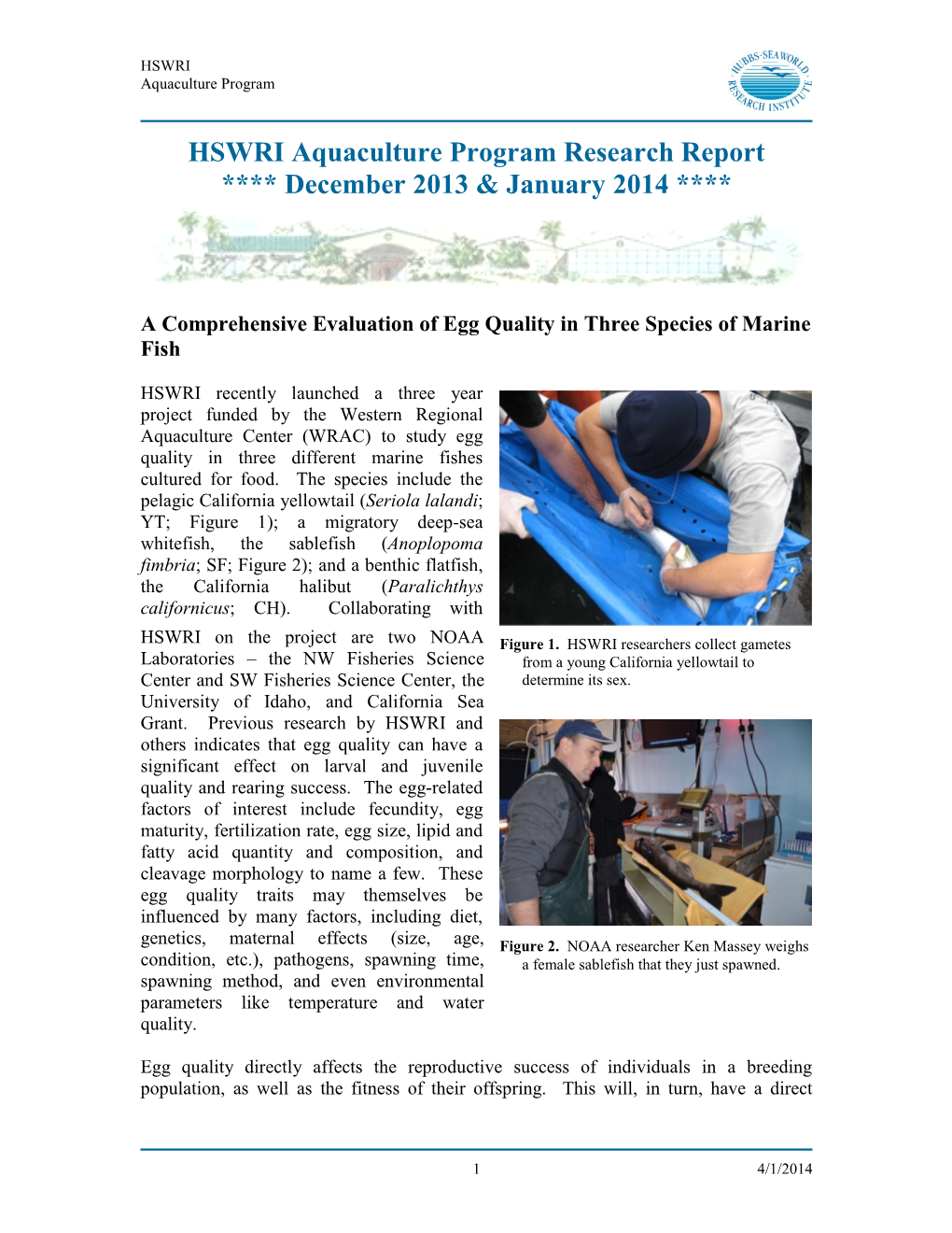 HSWRI Aquaculture Program Research Report **** December 2013 & January 2014 ****