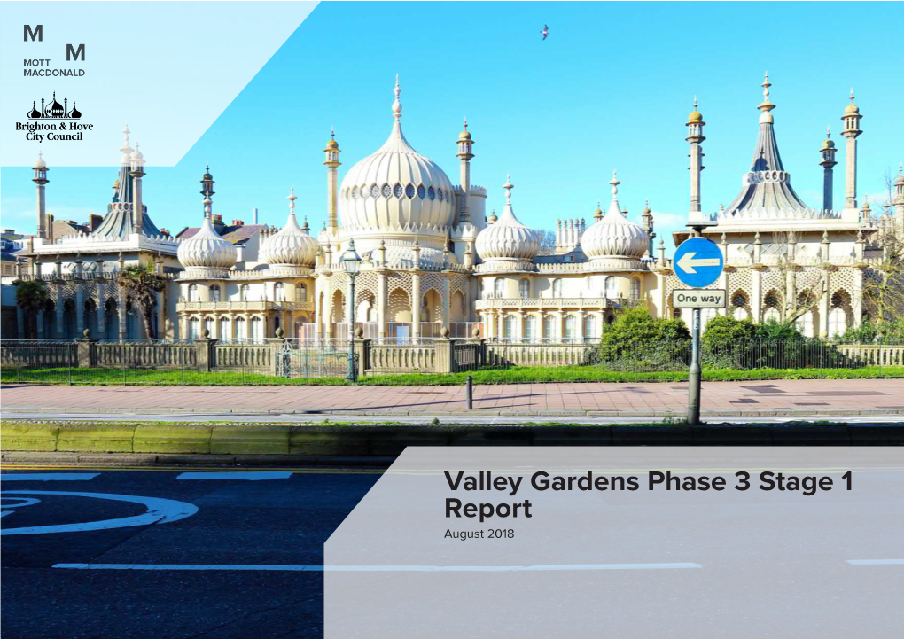 Valley Gardens Phase 3 Stage 1 Report