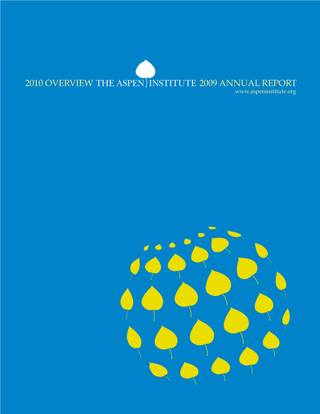 2010 Overview 2009 Annual Report