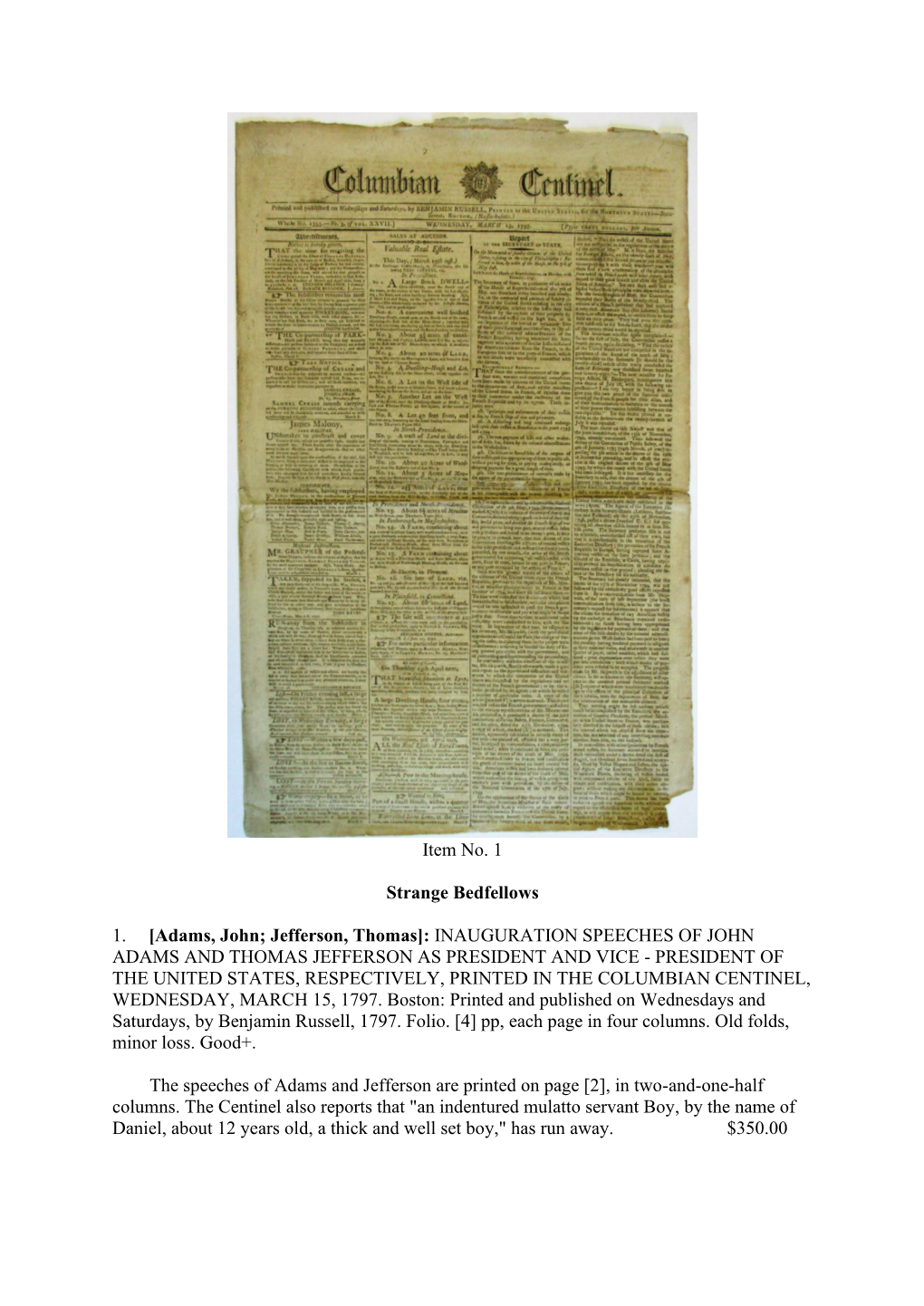 Item No. 1 Strange Bedfellows 1. [Adams, John; Jefferson, Thomas]: INAUGURATION SPEECHES of JOHN ADAMS and THOMAS JEFFERSON AS