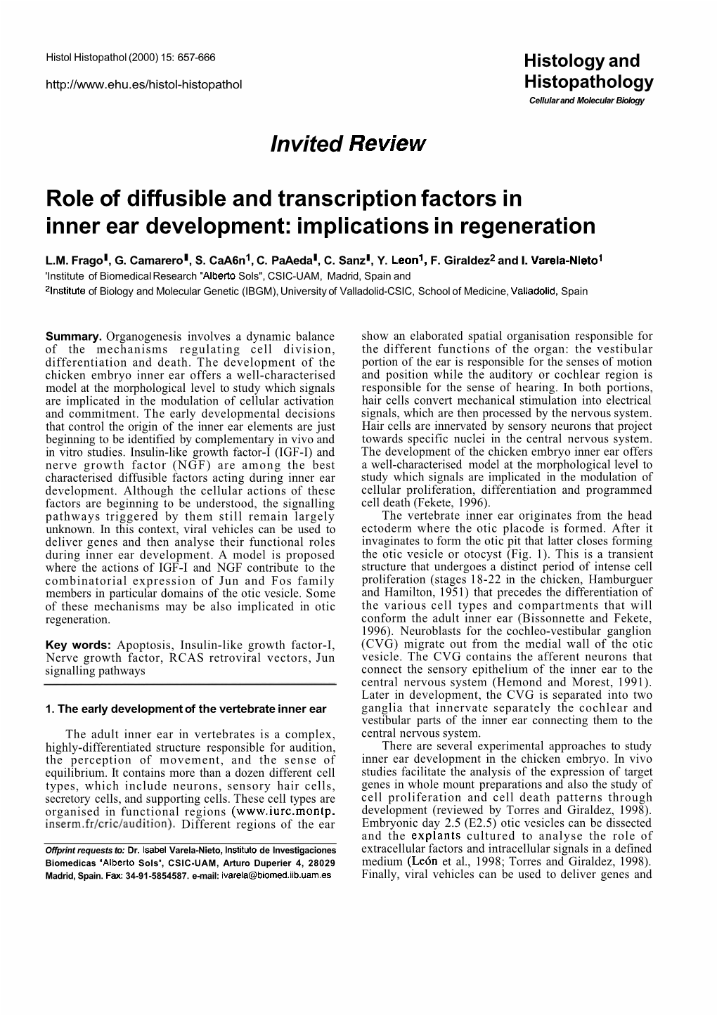 Invited Revie W Role of Diffusible and Transcription Factors in Inner Ear