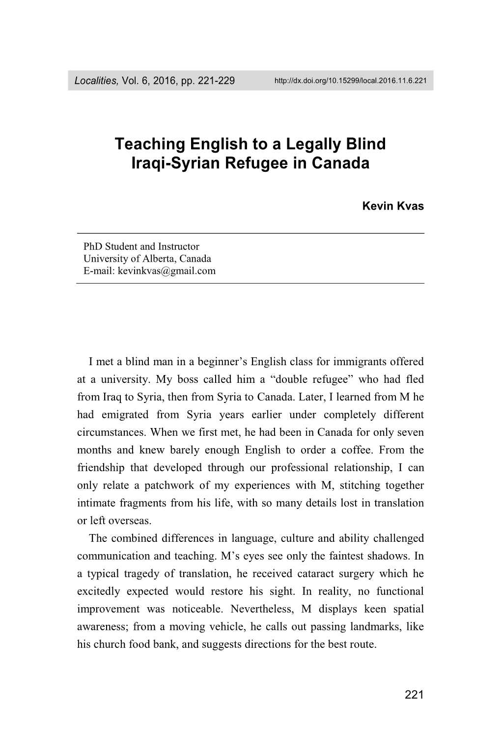 Teaching English to a Legally Blind Iraqi-Syrian Refugee in Canada