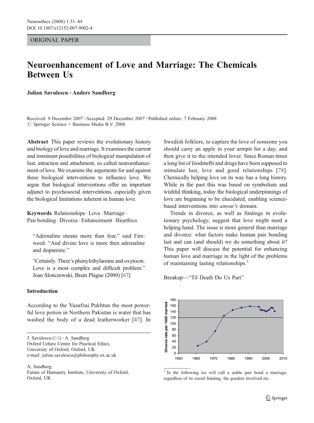 Neuroenhancement of Love and Marriage: the Chemicals Between Us