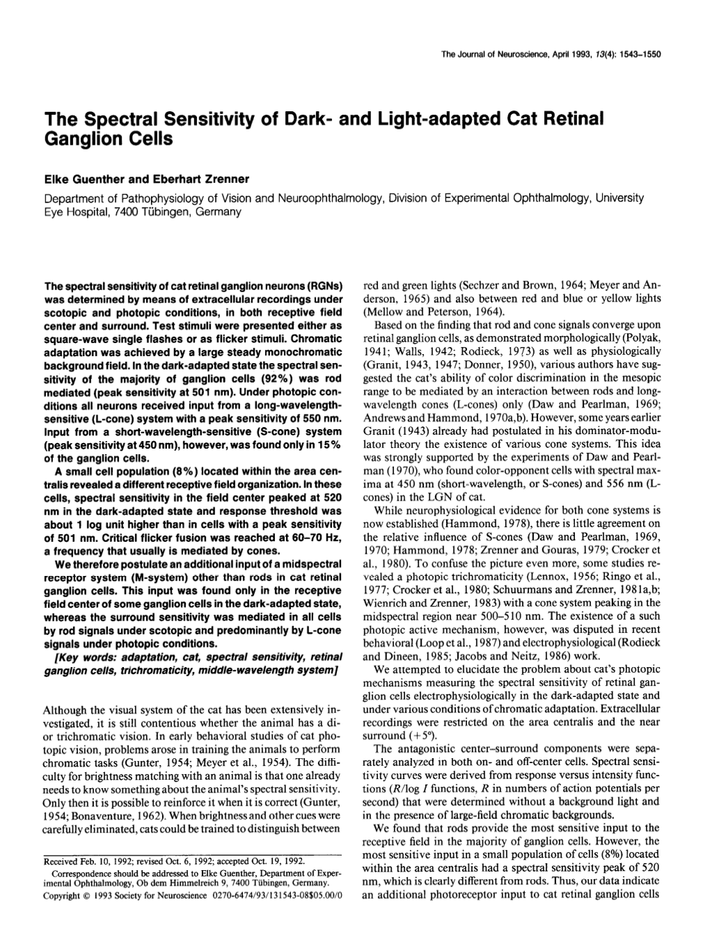 The Spectral Sensitivity of Dark- and Light-Adapted Cat Retinal Ganglion Cells