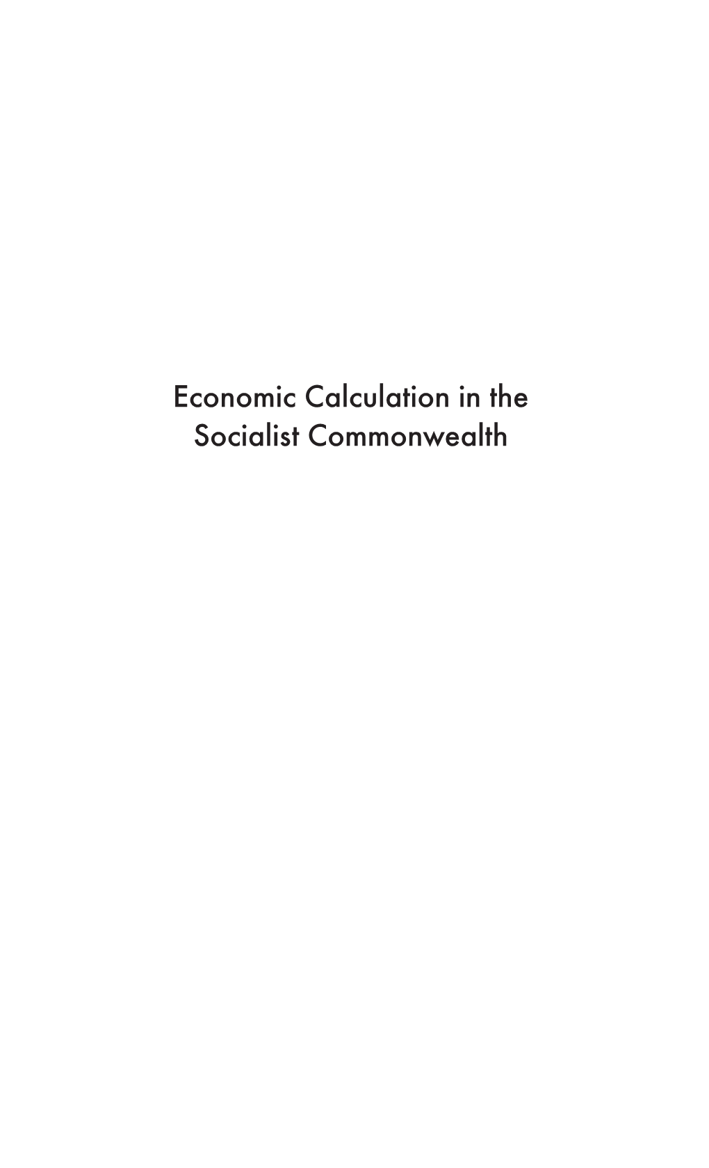 Economic Calculation in the Socialist Commonwealth