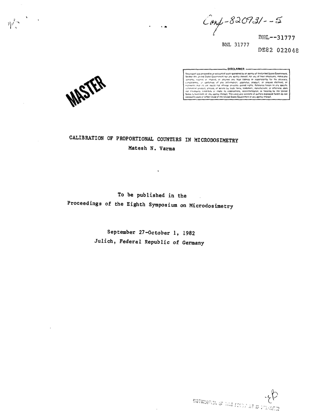 CALIBRATION of PROPORTIONAL COUNTERS in MICRODOSIMETRY Mateah N