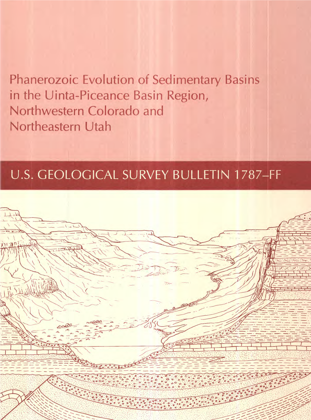 Phanerozoic Evolution of Sedimentary Basins in the Uinta-Piceance Basin Region, Northwestern Colorado and Northeastern Utah