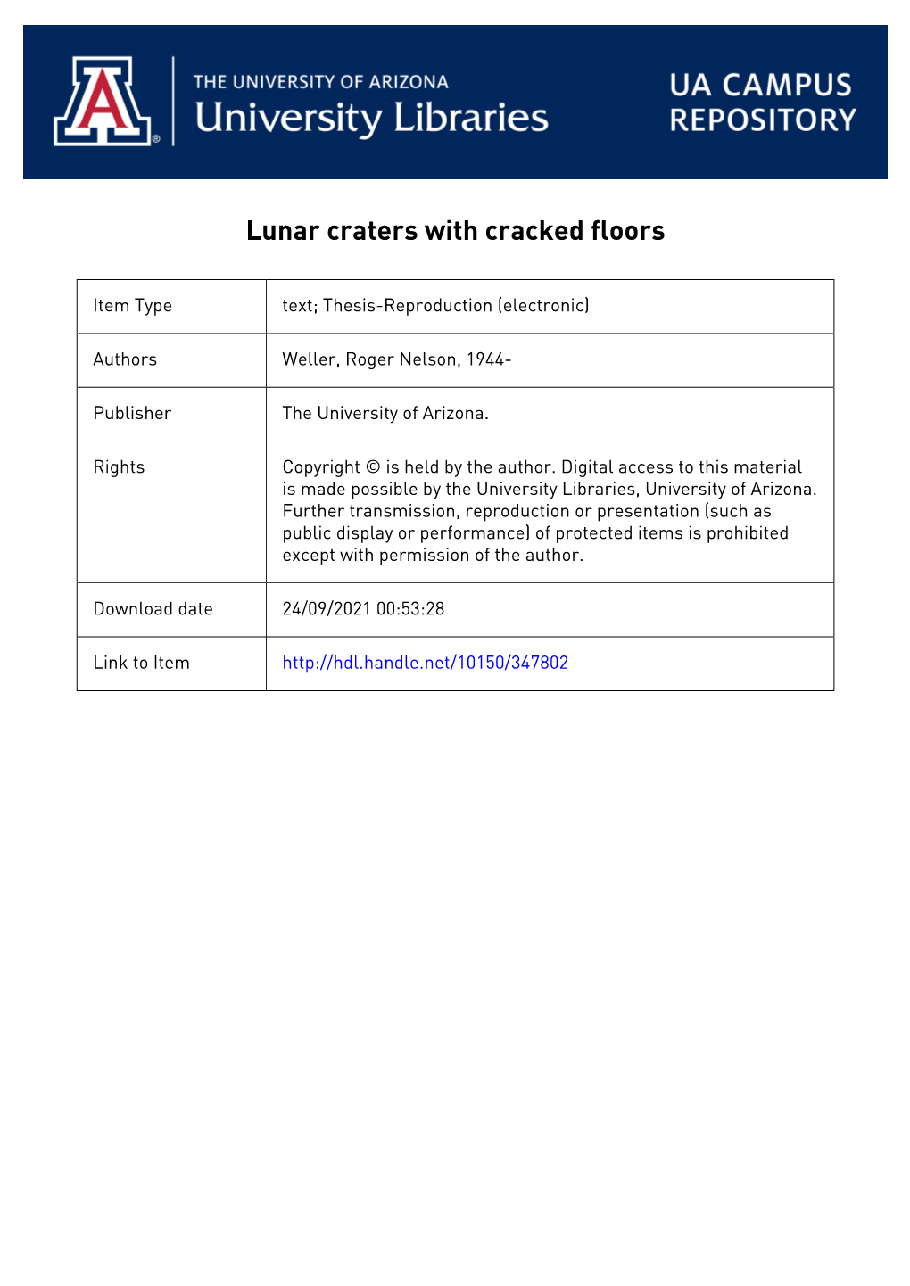 LUNAR CRATERS with CRACKED FLOORS by Roger Nelson Weller a Thesis Submitted to the Faculty of the DEPARTMENT of GEOSCIENCES in P