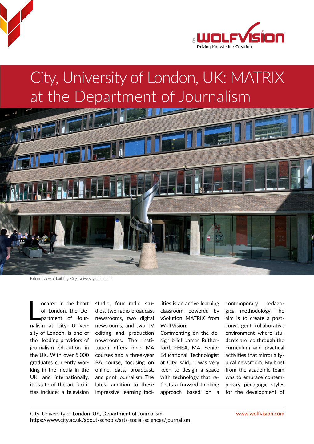 City, University of London, UK: MATRIX at the Department of Journalism