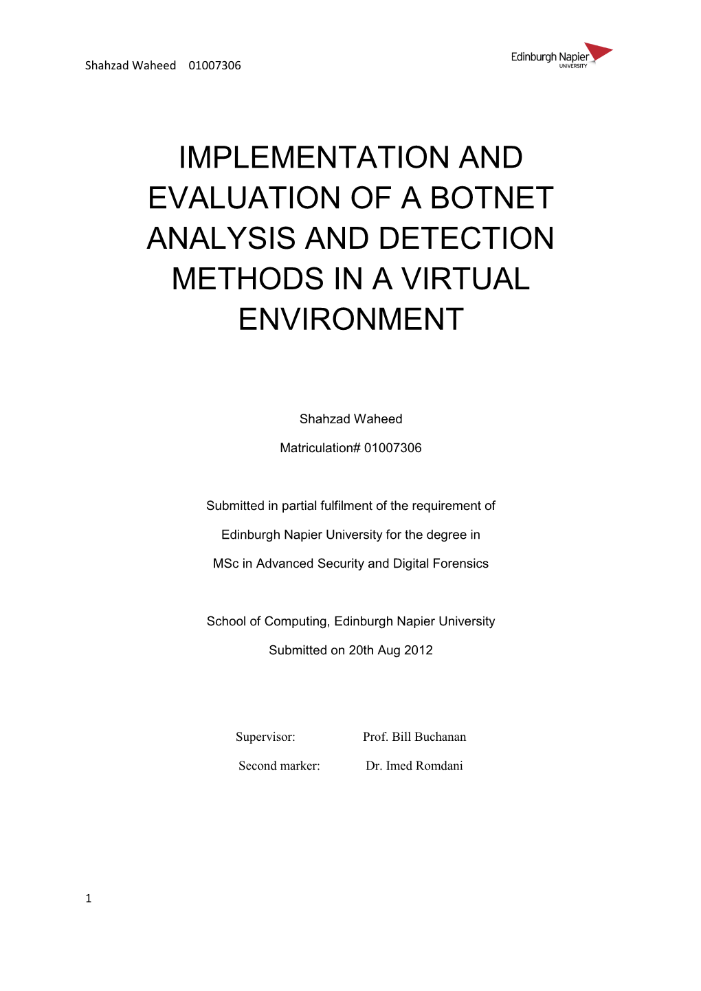 Implementation and Evaluation of a Botnet Analysis and Detection Methods in a Virtual Environment