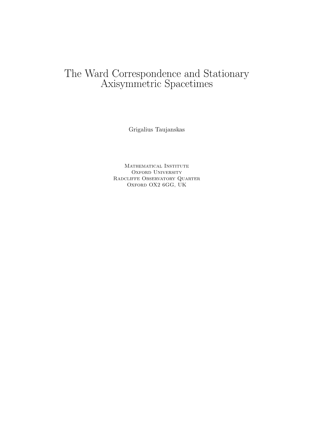 The Ward Correspondence and Stationary Axisymmetric Spacetimes