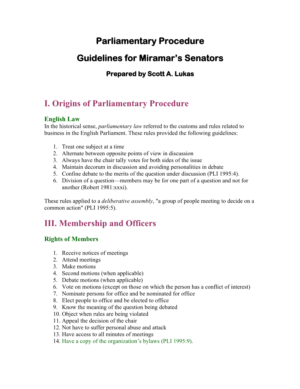 Parliamentary Procedure Guidelines for Miramar's Senators I. Origins Of