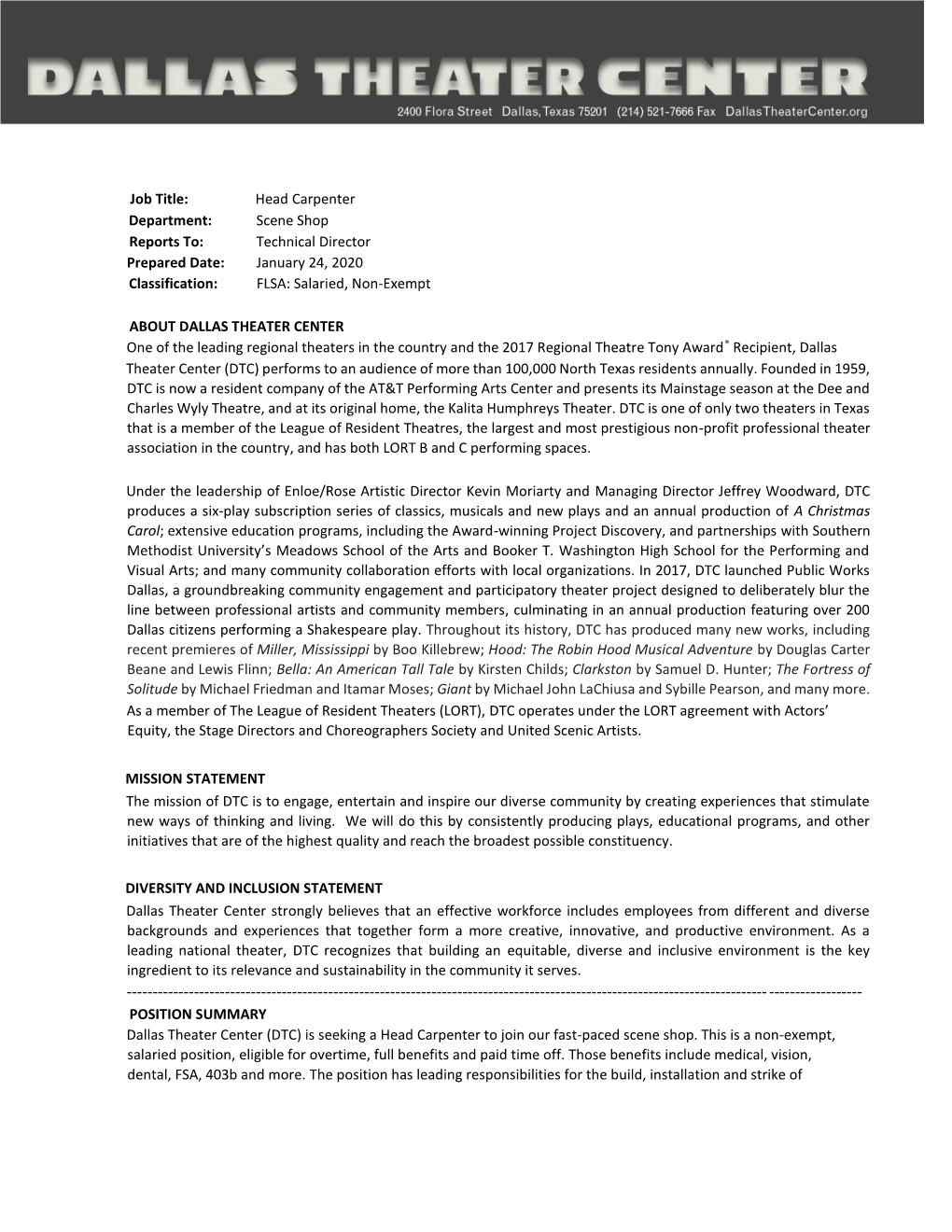 Job Title: Head Carpenter Department: Scene Shop Reports To: Technical Director Prepared Date: January 24, 2020 Classification: FLSA: Salaried, Non-Exempt