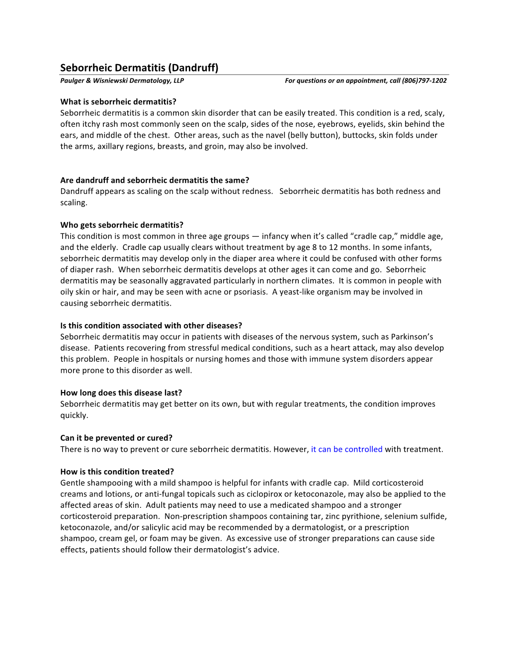 Seborrheic Dermatitis (Dandruff) Paulger & Wisniewski Dermatology, LLP for Questions Or an Appointment, Call (806)797-1202