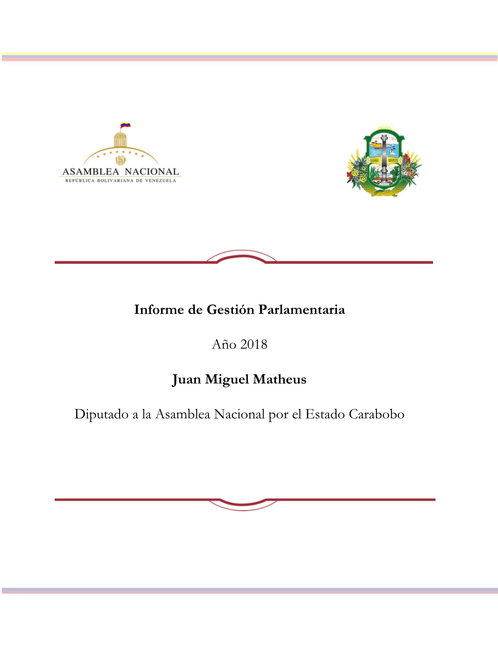 Informe De Gestión Parlamentaria Año 2018 Juan Miguel Matheus