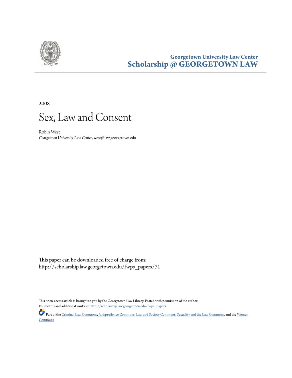 Sex, Law and Consent Robin West Georgetown University Law Center, West@Law.Georgetown.Edu