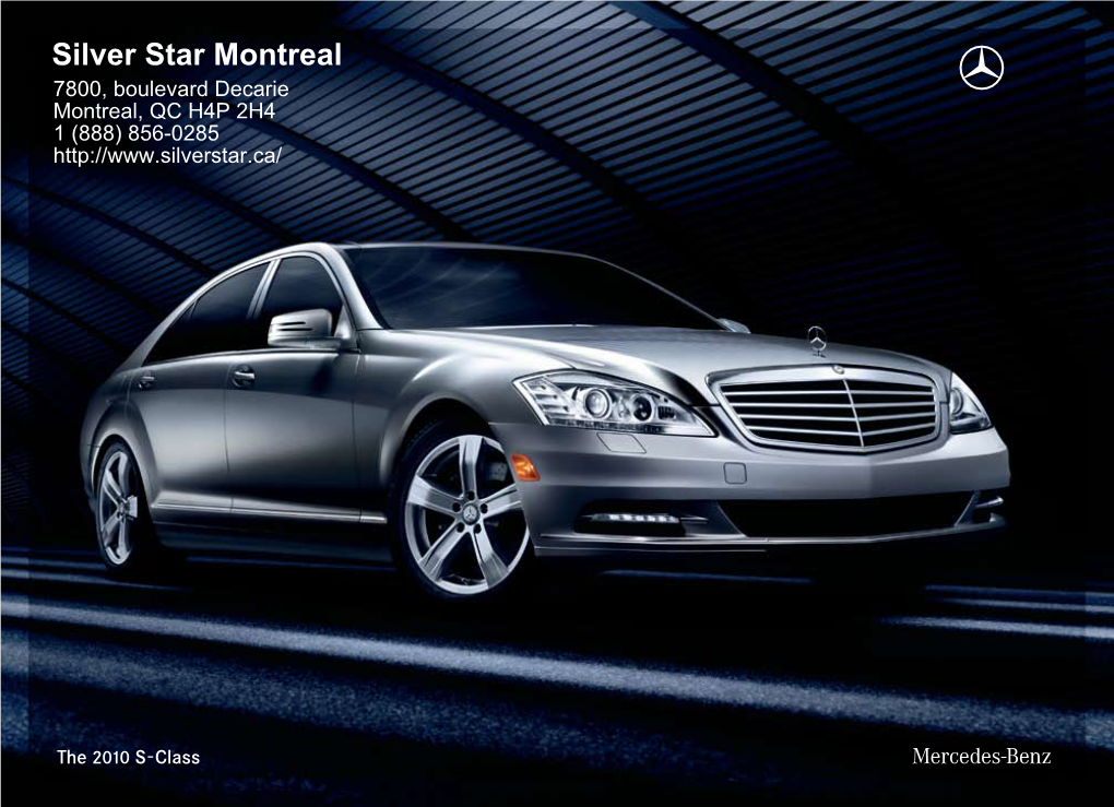 Silver Star Montreal 7800, Boulevard Decarie Montreal, QC H4P 2H4 1 (888) 856-0285