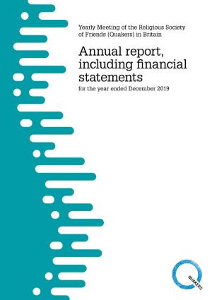 (Quakers) in Britain Annual Report, Including Financial Statements for the Year Ended December 2019