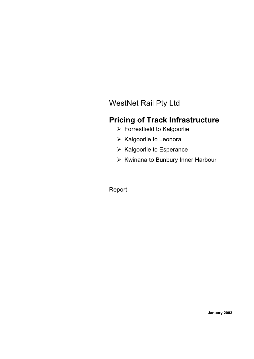 Westnet Rail Pty Ltd Pricing of Track Infrastructure