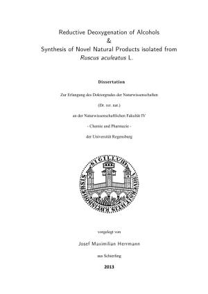 Reductive Deoxygenation of Alcohols & Synthesis of Novel Natural