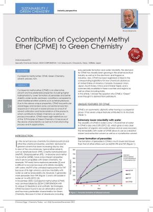 Contribution of Cyclopentyl Methyl Ether (CPME) to Green Chemistry