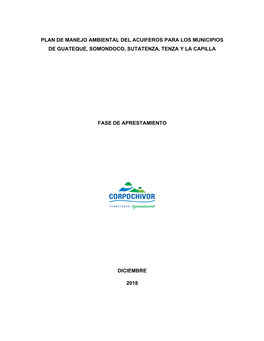 Plan De Manejo Ambiental Del Acuiferos Para Los Municipios De Guateque, Somondoco, Sutatenza, Tenza Y La Capilla