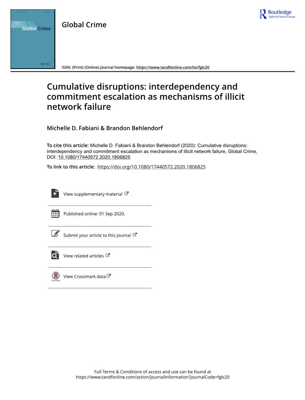 Interdependency and Commitment Escalation As Mechanisms of Illicit Network Failure