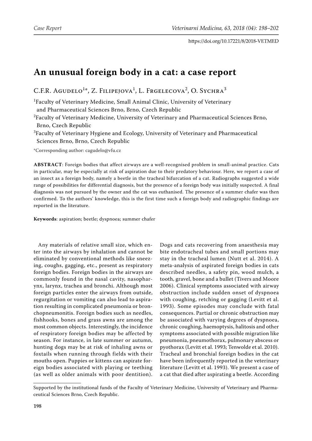 An Unusual Foreign Body in a Cat: a Case Report