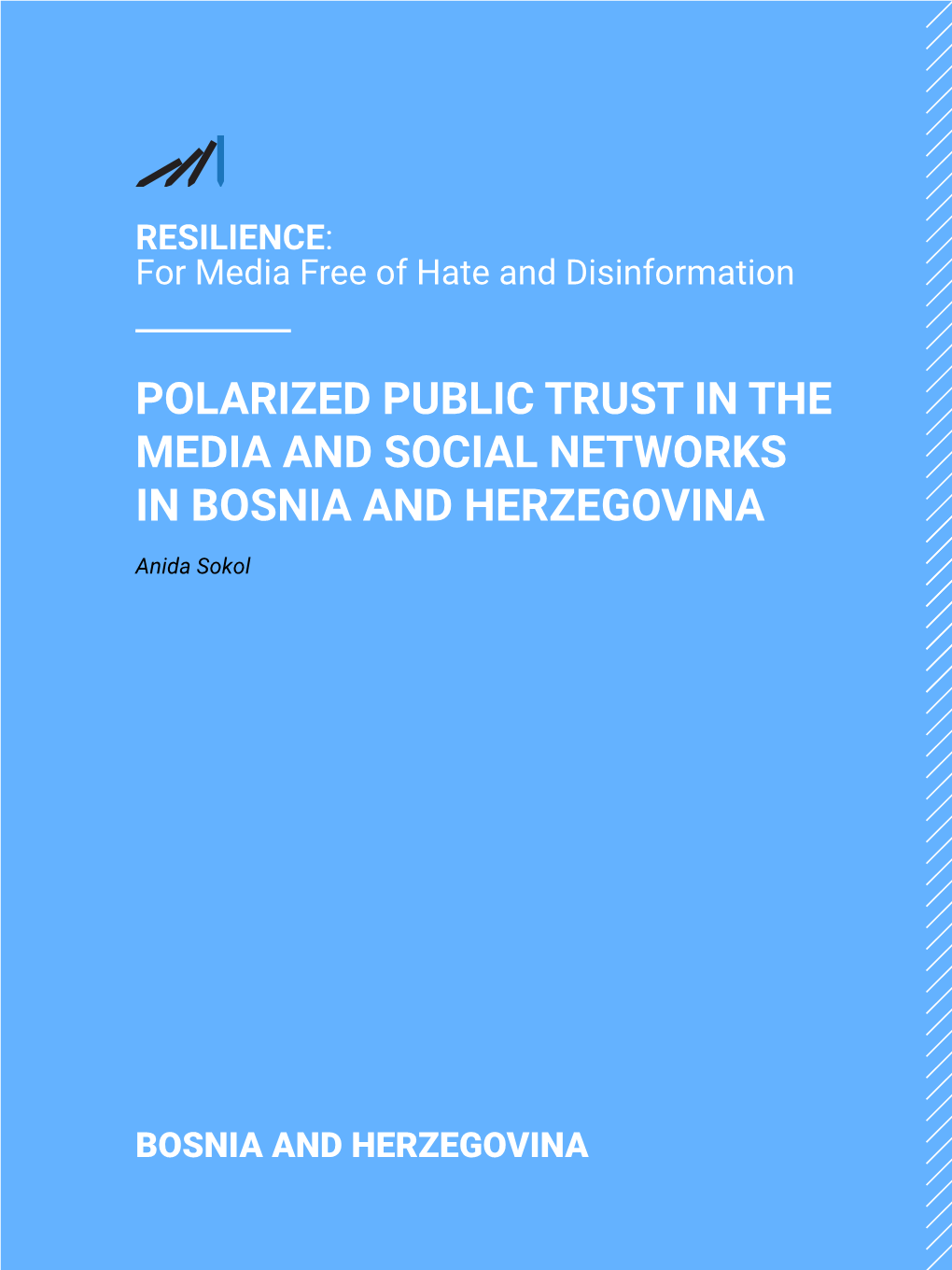 Polarized Public Trust in the Media and Social Networks in Bosnia and Herzegovina