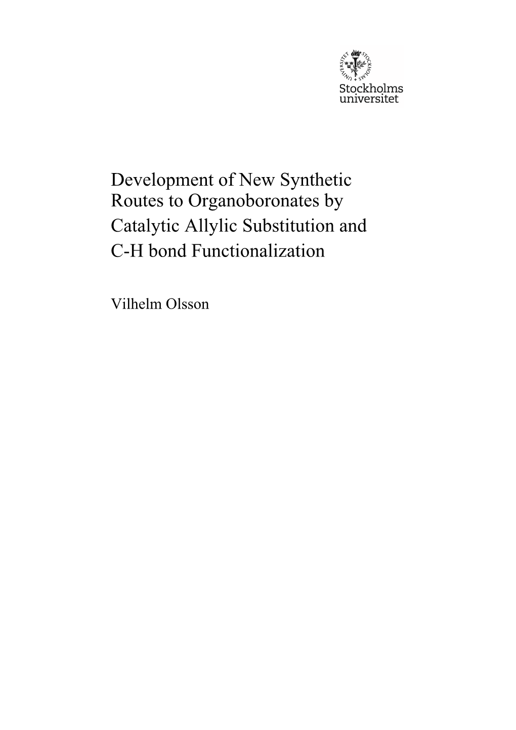 Development of New Synthetic Routes to Organoboronates by Catalytic Allylic Substitution and C-H Bond Functionalization