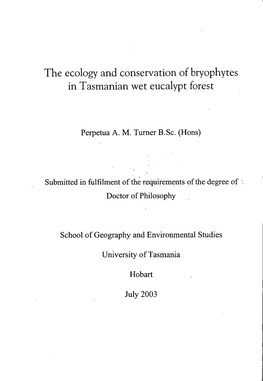 The Ecology and Conservation of Bryophytes in Tasmanian Wet Eucalypt Forest