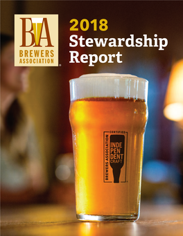 2018 Stewardship Report Inclusive, Recognizes the Innovation and Evolution of Dear Valued Brewers the Brewing Community, and Adds More Breweries to the Craft Data Set