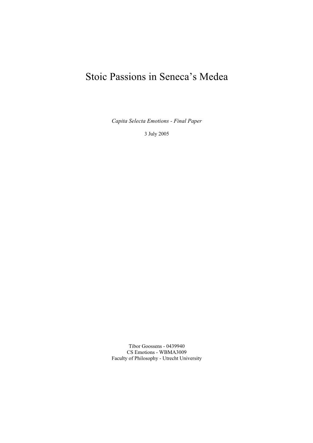 Stoic Passions in Seneca's Medea