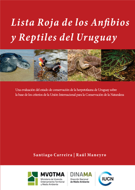 Lista Roja De Los Anfibios Y Reptiles Del Uruguay