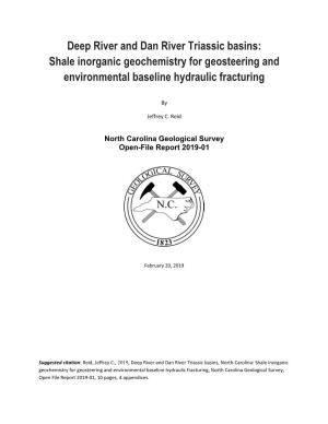 Deep River and Dan River Triassic Basins: Shale Inorganic Geochemistry for Geosteering and Environmental Baseline Hydraulic Fracturing
