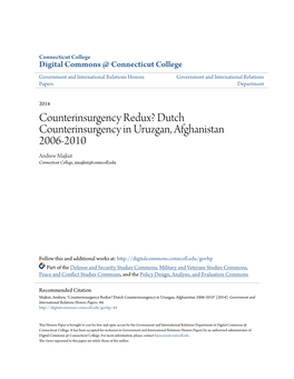 Counterinsurgency Redux? Dutch Counterinsurgency in Uruzgan, Afghanistan 2006-2010 Andrew Majkut Connecticut College, Amajkut@Conncoll.Edu