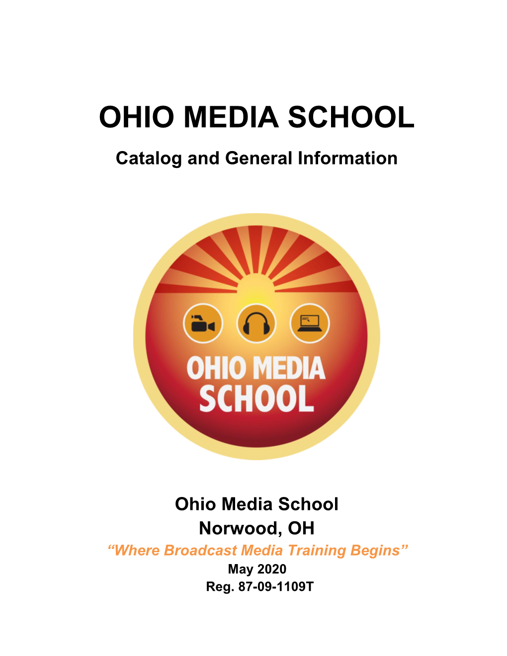 OHIO MEDIA SCHOOL Catalog and General Information