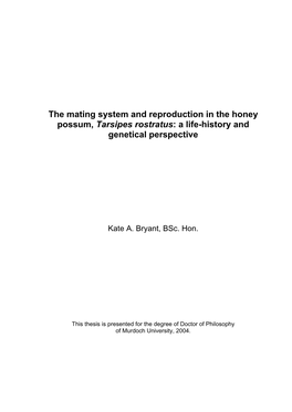 The Mating System and Reproduction of the Honey Possum: the Limited Current Knowledge and the Scope of This Study