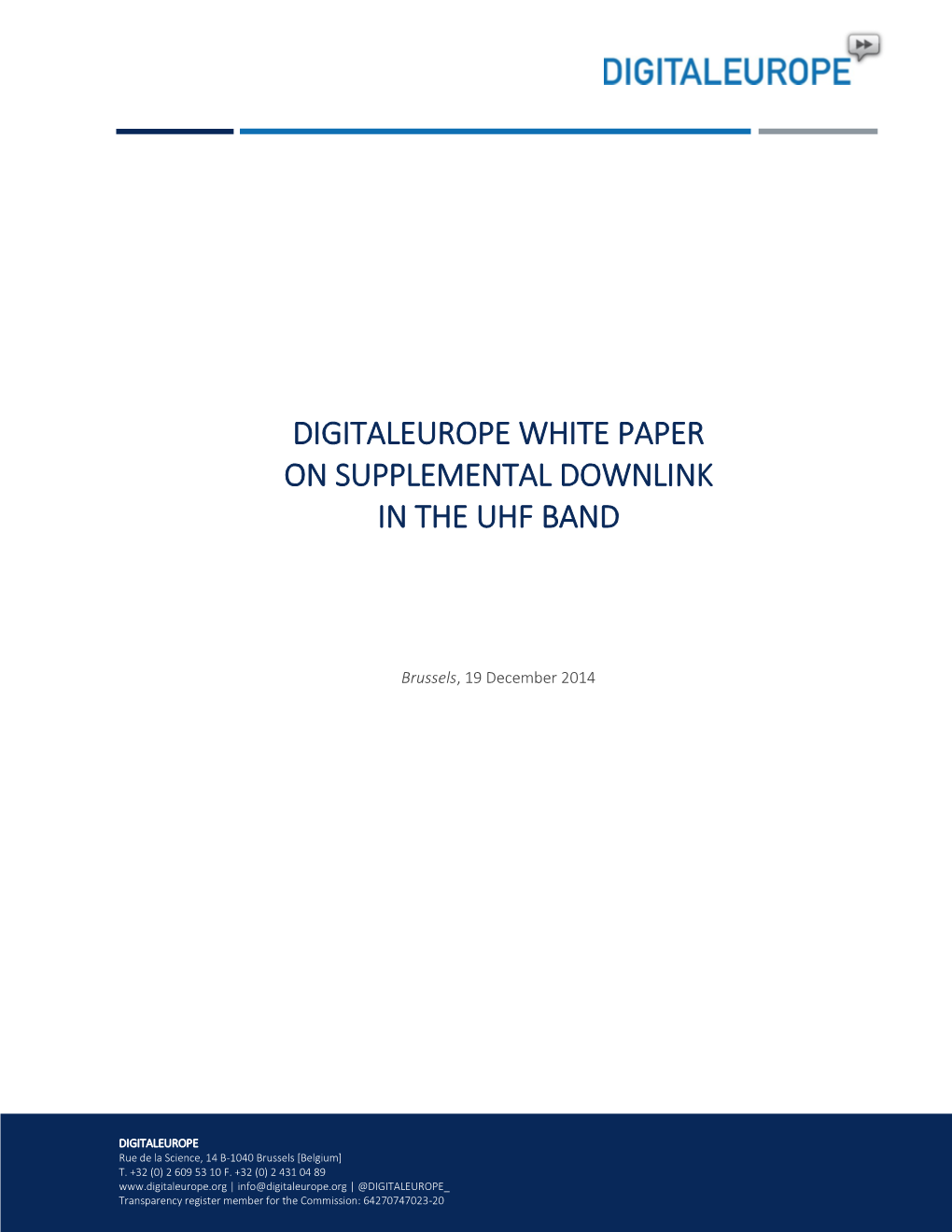 Digitaleurope White Paper on Supplemental Downlink in the Uhf Band